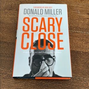 Scary Close Book by Donald Miller